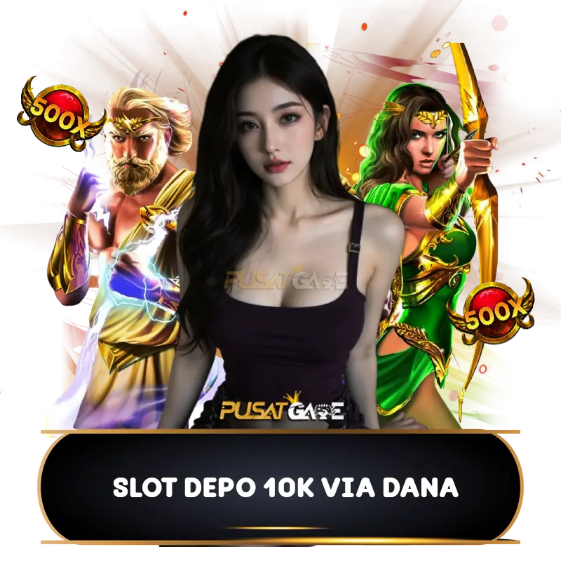 PUSATGAME: Situs Slot Depo 10k Gacor Gampang Menang Hari Ini Resmi